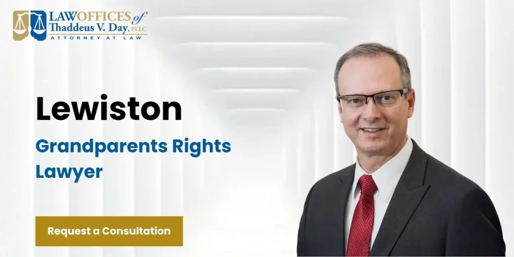 best lewiston grandparents rights lawyer