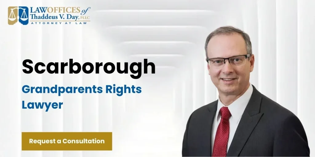 best scarborough grandparents rights lawyer